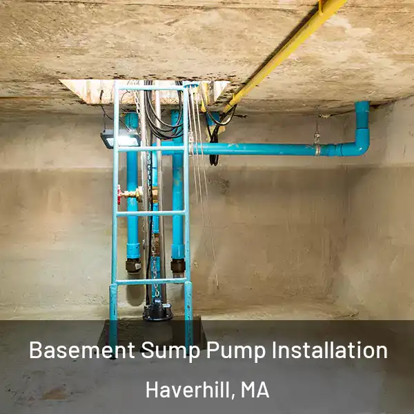  Basement Sump Pump Installation Haverhill, MA