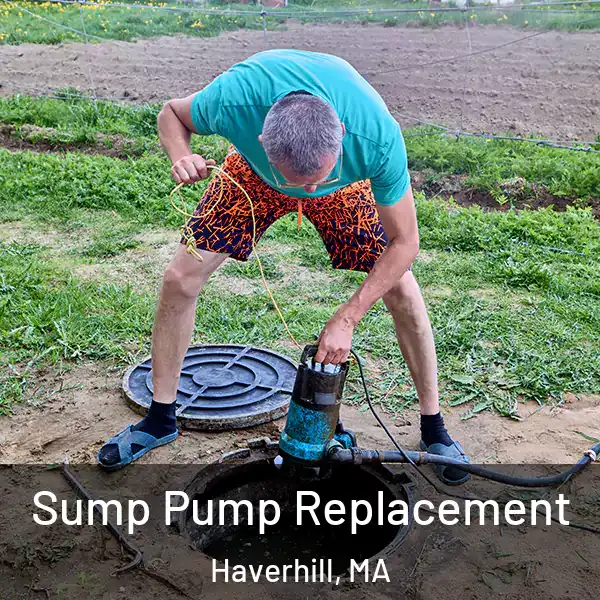  Sump Pump Replacement Haverhill, MA