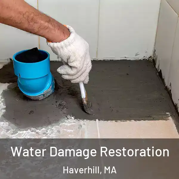  Water Damage Restoration Haverhill, MA